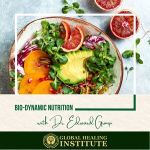 Bio-Dynamic Nutrition-Global Healing Institute-Product-With Dr Edward Group