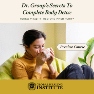 Dr Group's Secrets to Complete Body Detox