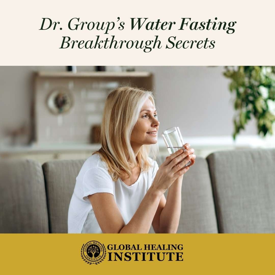 Dr. Group’s Water Fasting Breakthrough Secrets