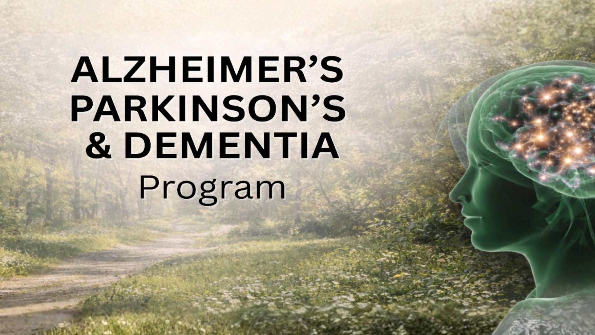 Alzheimers- Parkinsons – Dementia Program-1